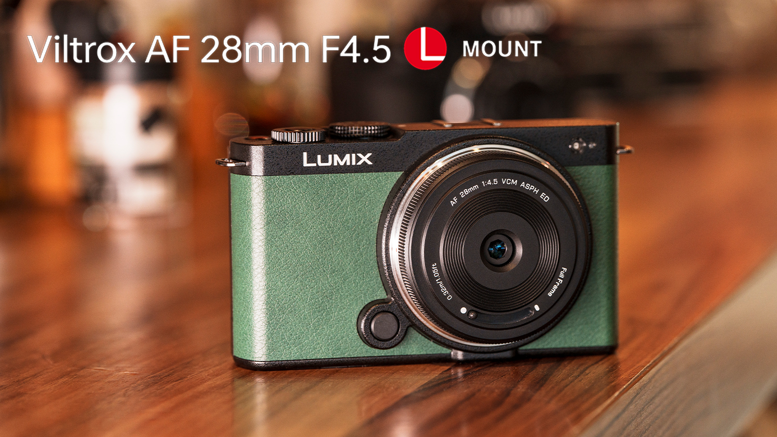 28mm L Mount